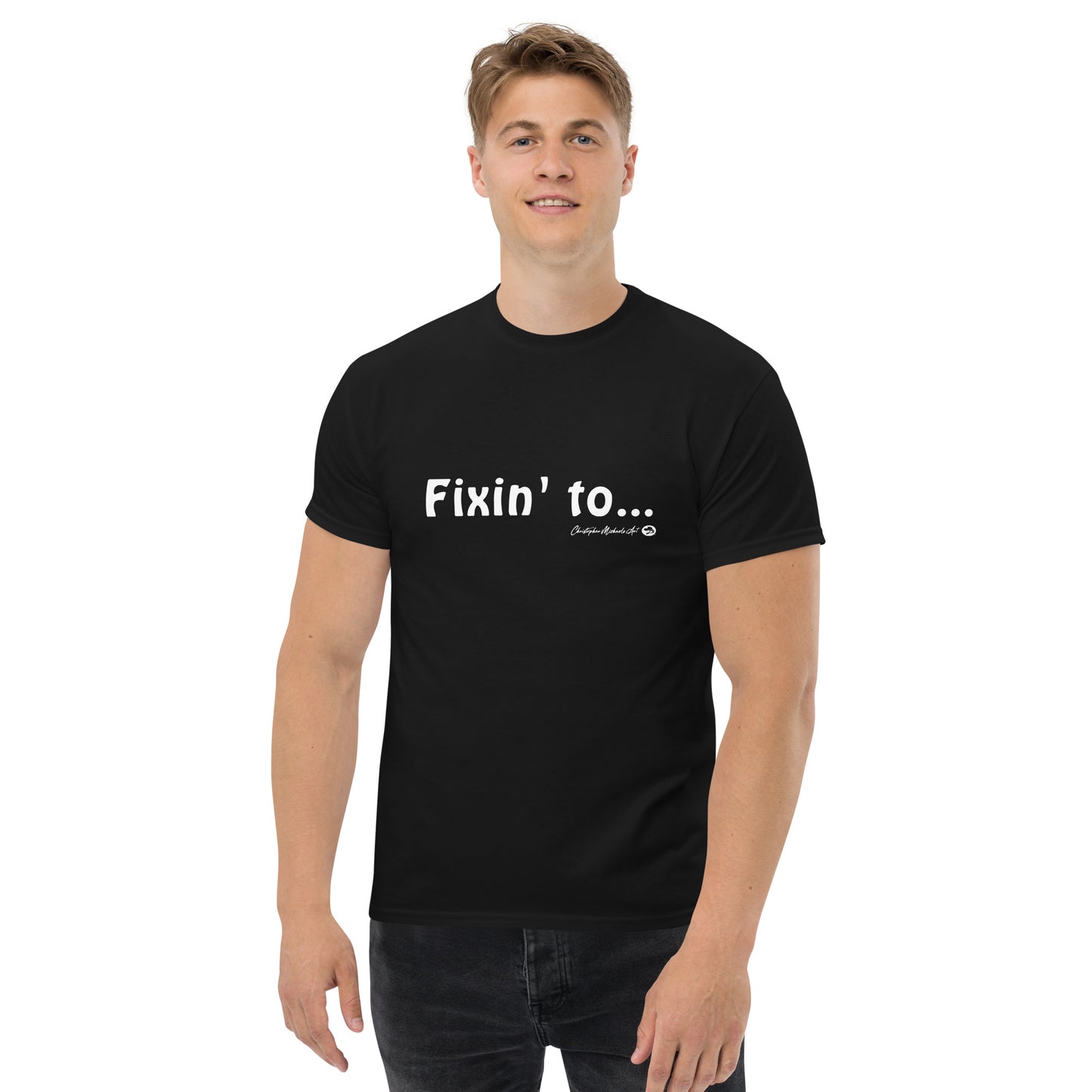 “The Fixin’ To” shirt